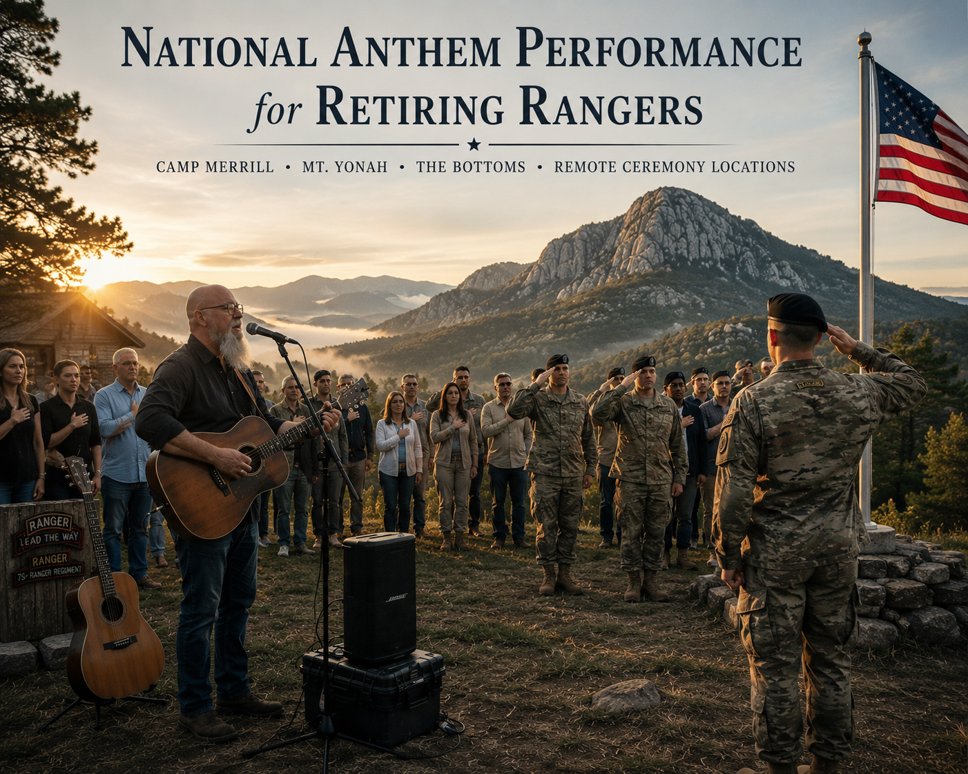 National Anthem performance for retiring Rangers near Camp Merrill and Mt. Yonah in North Georgia
